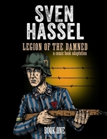 Legion of the Damned - A comic book adaptation: Book One 8771661786 Book Cover