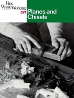 Planes and Chisels (Fine Woodworking On) 0918804280 Book Cover