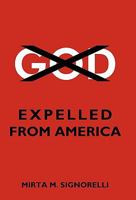 God: Expelled from America 1426934661 Book Cover