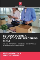 Estudo Sobre a Logística de Terceiros (3pl) (Portuguese Edition) 6209853617 Book Cover