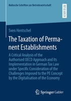 The Taxation of Permanent Establishments 3658339993 Book Cover