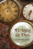 El Reloj de Dios 1951372115 Book Cover