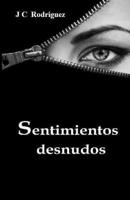 Sentimientos Desnudos 1503392090 Book Cover