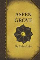 Aspen Grove 1521807817 Book Cover