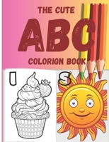 abc coloring book: cute coloring page for todlers and preschool kids 2-5 years B0CJL3VRBK Book Cover