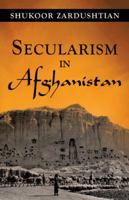 Secularism in Afghanistan 1450290833 Book Cover