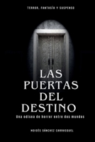 Las Puertas del Destino: Una odisea de horror entre dos mundos (Spanish Edition) B0GSRK9RL3 Book Cover