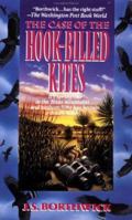 The Case of the Hook-Billed Kites 0312926049 Book Cover