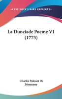 La Dunciade Poeme V1 (1773) 1166048497 Book Cover