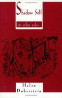 Shadow Self: And Other Tales 0939520095 Book Cover