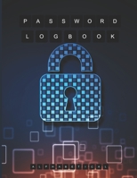 Notebook for Password: Notebooks Internet Address & Password Logbook With Alphabetical Tabs A-Z ( Size 8.5 X 11 ) Keep Your Secure Password: Safety Concept: Closed Padlock On Digital Background 1710215933 Book Cover
