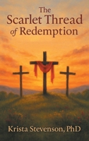 The Scarlet Thread of Redemption B0GH8PWBHG Book Cover