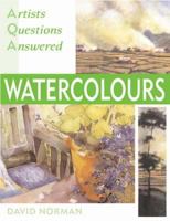 Artists' Questions Answered: Watercolor 1560108053 Book Cover