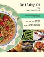 Food Safety 101: Keep It Safely Simple 1256433152 Book Cover