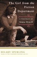 The Girl from the Fiction Department: A Portrait of Sonia Orwell 1582432449 Book Cover