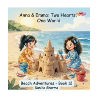 Beach Adventures - Book 12 (Anna & Emma - Two Hearts, One World) B0H8CYMYC2 Book Cover