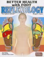 Better Health with Foot Reflexology, 10th Edition 0961180420 Book Cover