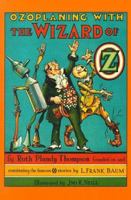 Ozoplaning With the Wizard of Oz (Book 33) 0929605578 Book Cover