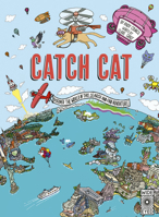 Catch Cat: Discover the world in this search and find adventure 1786037661 Book Cover