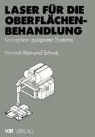 Laser für die Oberflächenbehandlung: Konzeption geeigneter Systeme (VDI-Buch) 3540622373 Book Cover
