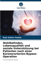 Wohlbefinden, Lebensqualität und soziale Unterstützung bei Patienten nach einer Koronararterien-Bypass-Operation 6630237544 Book Cover