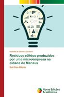 Resíduos sólidos produzidos por uma microempresa na cidade de Manaus 6202175796 Book Cover