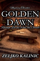 Golden Dawn B0GY2827XN Book Cover