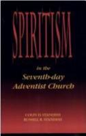 Spiritism in the Sda Church 0923309330 Book Cover