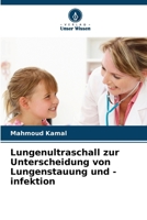 Lungenultraschall zur Unterscheidung von Lungenstauung und -infektion (German Edition) 6208543258 Book Cover