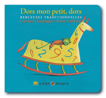 Dors mon petit, dors: Berceuses traditionnelles 2923163400 Book Cover