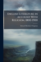 English Literature in Account with Religion, 1800-1900 1143706587 Book Cover