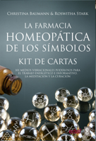 Farmacia homeopática de los símbolos / Homeopathic Pharmacy of the Symbols: El Kit De Cartas / the Card Kit (Spanish Edition) 8441439680 Book Cover