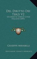 del Diritto Dei Terzi V2: Secondo Il Codice Civile Italiano (1891) 1167654781 Book Cover