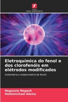 Eletroquímica do fenol e dos clorofenóis em elétrodos modificados (Portuguese Edition) 6209437001 Book Cover