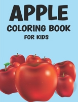 Apples Coloring Book For Kids: Vibrant Adventures in the World of Apples B0C9S84YB7 Book Cover