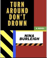 Turn Around Don't Drown B0GN1JXS65 Book Cover