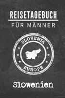 Reisetagebuch f�r M�nner Slowenien: 6x9 Reise Journal I Notizbuch mit Checklisten zum Ausf�llen I Perfektes Geschenk f�r den Trip nach Slowenien f�r jeden Reisenden 1712555367 Book Cover
