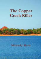 The Copper Creek Killer 110557203X Book Cover