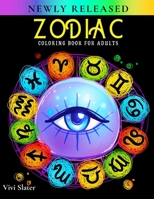 Zodiac Coloring Book for Adults: 36 Astrological Zodiac Signs with Relaxing Designs | Astrology Horoscope Coloring Book for Women and Men for Stress Relief B092H42WMV Book Cover