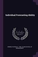 Individual Forecasting Ability 1378998243 Book Cover
