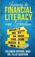 Journey to Financial Literacy and Freedom 1955186057 Book Cover