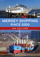 Mersey Shipping Since 2000 1398123315 Book Cover