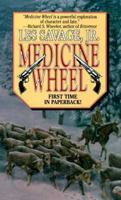 Medicine Wheel: A Western Story 0843944447 Book Cover