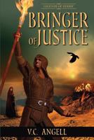 Bringer of Justice 1499569521 Book Cover
