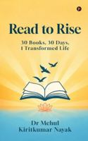 Read to Rise: 30 Books, 30 Days, 1 Transformed Life B0G4D71GLR Book Cover