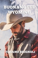 Buonanotte Wyoming 1072685574 Book Cover