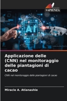Applicazione delle (CNN) nel monitoraggio delle piantagioni di cacao (Italian Edition) 6208285429 Book Cover