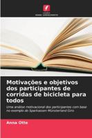 Motivações e objetivos dos participantes de corridas de bicicleta para todos (Portuguese Edition) 6200712964 Book Cover