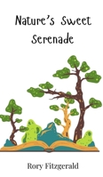 Nature's Sweet Serenade 3690812070 Book Cover