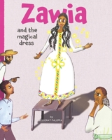 Zawia and the magical dress 1838409807 Book Cover